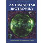 Za hranicemi biotroniky – Hledejceny.cz