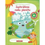 Moja veľká kniha odpovedí Zachráňme našu planétu – Hledejceny.cz
