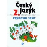 Český jazyk 2.r. ZŠ - Pracovní sešit - Konopková L.,Tenčlová V. – Hledejceny.cz