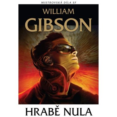 Hrabě nula - Gibson William, Brožovaná vazba paperback – Zboží Mobilmania