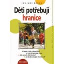 Děti potřebují hranice Jan-Uwe Rogge