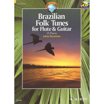 Brazilian Folk Tunes for Flute & Guitar + CD