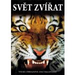 Velká obrazová encyklopedie Svět zvířat – Hledejceny.cz