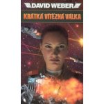 Krátká vítězná válka - David Weber – Hledejceny.cz