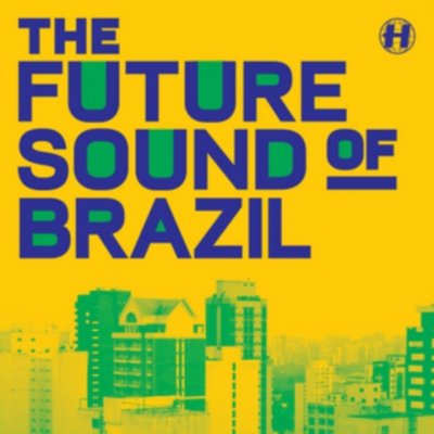 V/A - Future Sound Of Brazil LP – Zboží Mobilmania