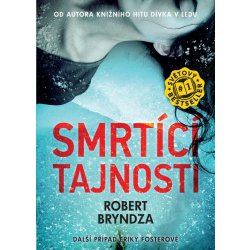 Smrtící tajnosti - Robert Bryndza