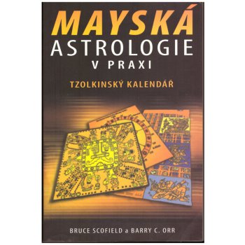 Mayská astrologie v praxi