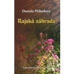 Rajská záhrada - Daniela Příhodová – Hledejceny.cz