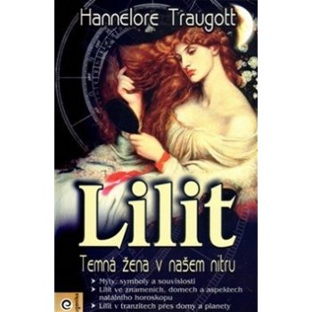 Lilit -- Temná žena v našem nitru - Traugott Hennelore