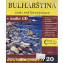 Bulharština cestovní konverzace + CD