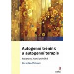Portál Autogenní trénink a autogenní terapie - nové vydání – Hledejceny.cz
