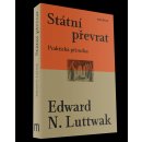 Státní převrat - Praktická příručka, 2. vydání - Edward N. Luttwak