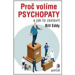 Proč volíme psychopaty – Hledejceny.cz