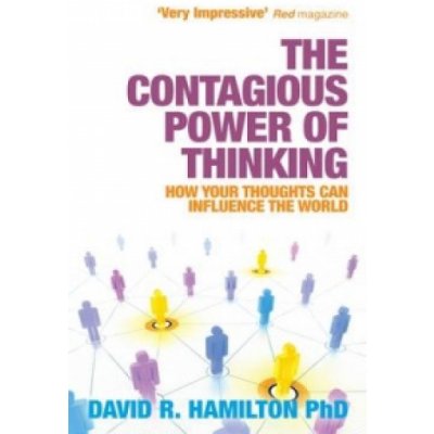 The Contagious Power of Thinking - D. Hamilton