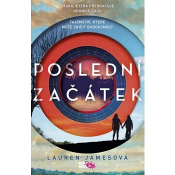 Poslední začátek - Lauren Jamesová