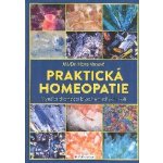 Praktická homeopatie - Využití dvanácti biochemických solí Hana Váňová – Hledejceny.cz