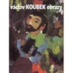 Václav Koubek - Obrazy/Reedice CD – Zbozi.Blesk.cz