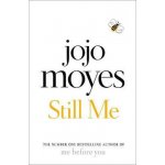 Still Me - Jojo Moyes – Hledejceny.cz