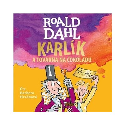 Karlík a továrna na čokoládu - Roald Dahl - Čte Barbora Hrzánová – Zboží Mobilmania