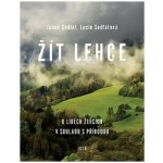 Žít lehce - Sedlář Janek – Hledejceny.cz