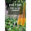 Kniha Květiny pro suché zahrady - Hanzelka Petr