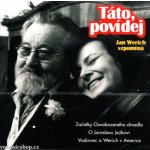 Táto povídej Jan WERICH vzpomíná - Werich Jan - rozhovory s dcerou – Zboží Dáma