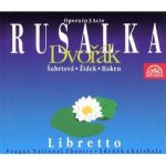 Orchestr Národního divadla/Chalabala Zde - Dvořák - Rusalka. Opera o 3 dějstvích CD – Hledejceny.cz