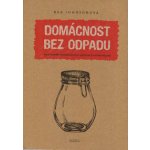 Domácnost bez odpadu - Bea Johnsonová