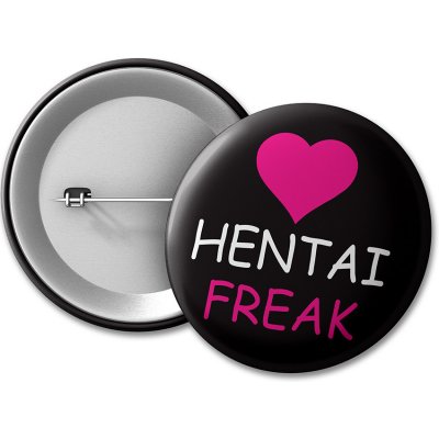 Animerch placka Hentai Freak 50 mm – Hledejceny.cz