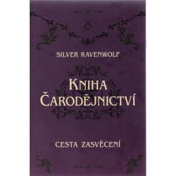 Kniha čarodějnictví - Wolf Raven Silver