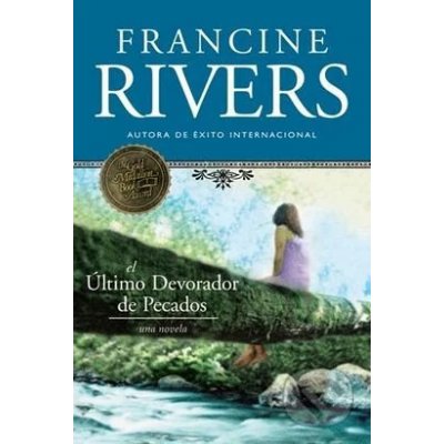 El último devorador de pecados - Francine Rivers