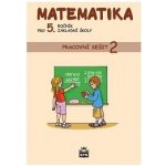 Matematika pro 5. ročník základní školy - Pracovní sešit 2 - I. Vacková – Hledejceny.cz