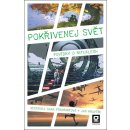 Pokřivenej svět - Povídky o rituálech - Hana Fruhwirtová