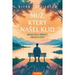 Muž, který našel klid - Magická cesta k všímavosti, sebelásce a štěstí – Hledejceny.cz