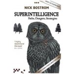 Superintelligence: Paths, Dangers, Strategies - Bostrom Nick – Zboží Dáma
