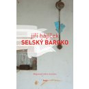 Selský baroko - Jiří Hájíček