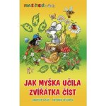 Jak myška učila zvířátka číst Balík Šplíchal kniha – Hledejceny.cz