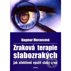 Zraková terapie slabozrakých, jak efektivně využít slabý zrak