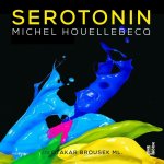 Serotonin - Michel Houellebecq – Zboží Dáma