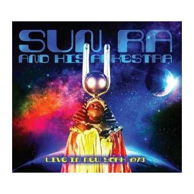 The Sun Ra Arkestra - Live In New York 1973 CD – Zbozi.Blesk.cz