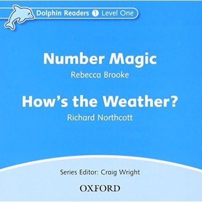 DOLPHIN READERS 1 - NUMBER MAGIC / HOW´S THE WEATHER? AUDIO – Hledejceny.cz