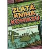 Zlatá kniha komiksů Neprakty a Švandrlíka - Miloslav Švandrlík