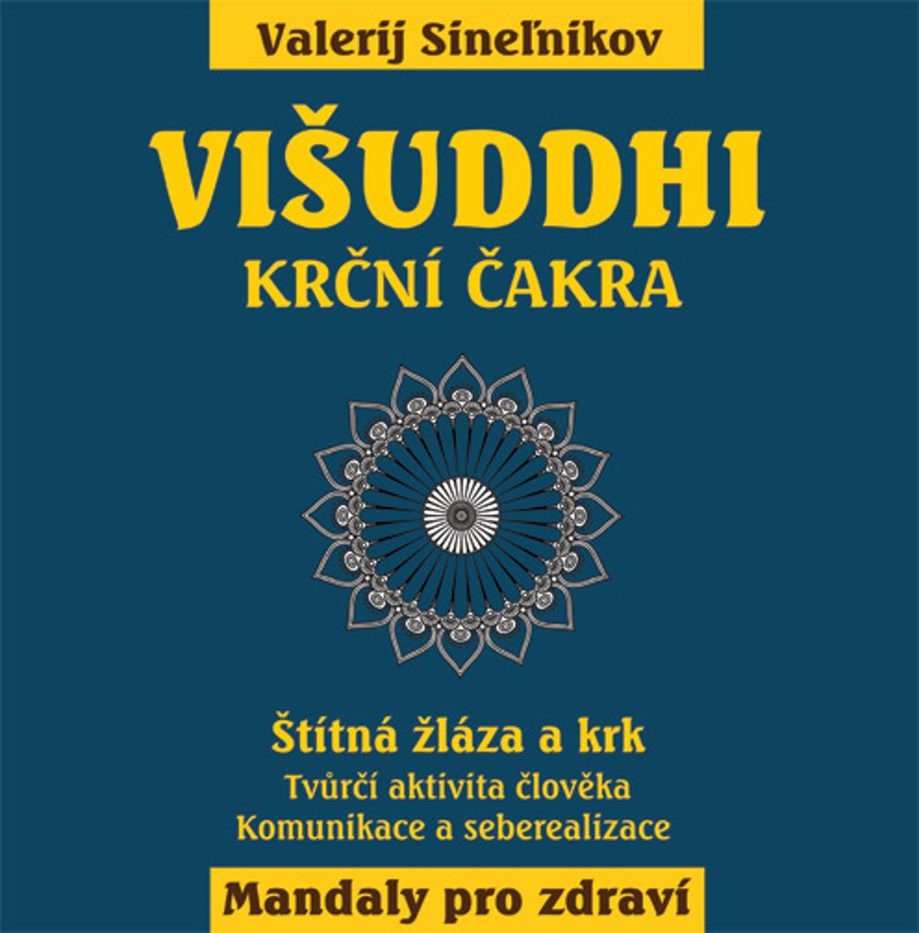 Višuddhi - Krční čakra - Valerij Sinelnikov