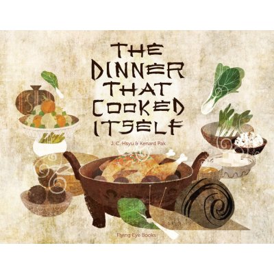 Dinner That Cooked Itself - Hsyu J C