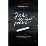Jak se učí poezie - Výzkum literární výchovy v české škole - Václav Jindráček – Sleviste.cz