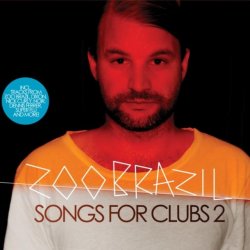 Zoo Brazil - Songs For Clubs CD