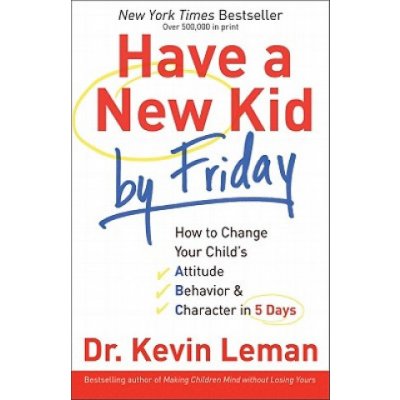 Have a New Kid by Friday - K. Leman – Zbozi.Blesk.cz