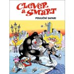 Clever a Smart - Pouliční safari - Francisco Ibánez – Hledejceny.cz