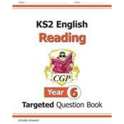 New KS2 English Targeted Question Book: Reading - Year 6 - Books CGP – Hledejceny.cz