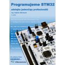 Programujeme STM32 - zdolejte jednočipy profesionálů